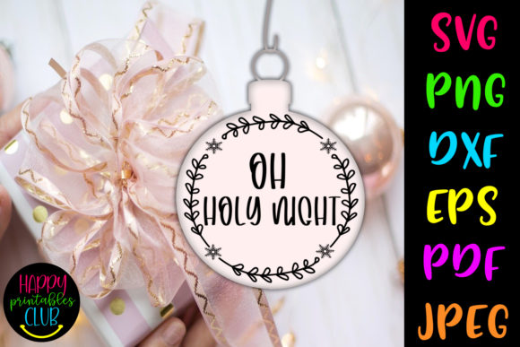 Download Christmas Round Ornaments SVG- Oh Holy - Premium Resources